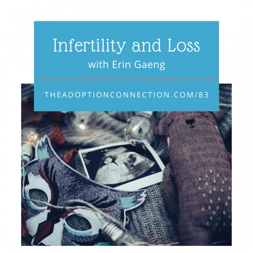 infertility, infant loss, infant adoption